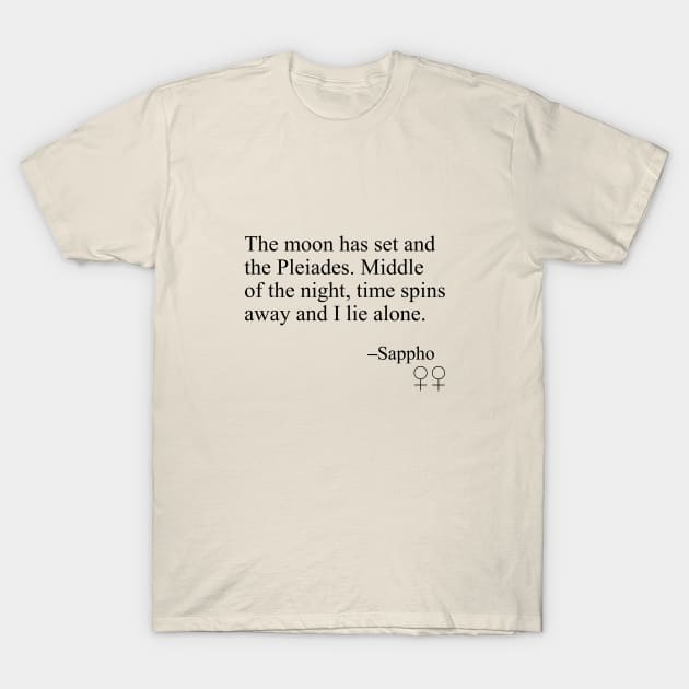 Sappho Poem (Pleiades) T-Shirt by SapphoStore